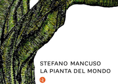 La pianta del mondo di Stefano Mancuso