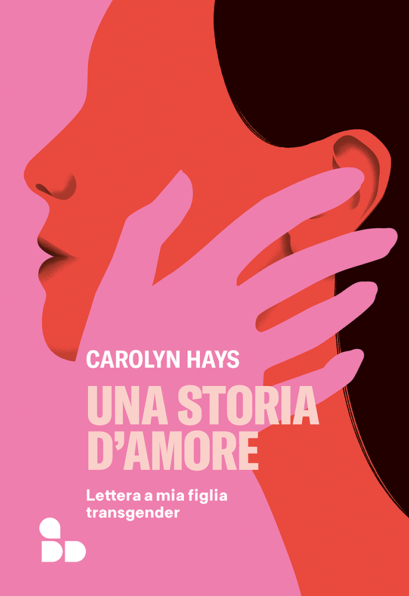 Una storia d’amore di Carolyn Hays